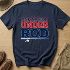 ONE NATION UNDER ROD T-Shirt