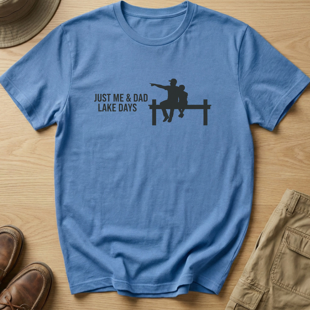 JUST ME AND DAD T-Shirt