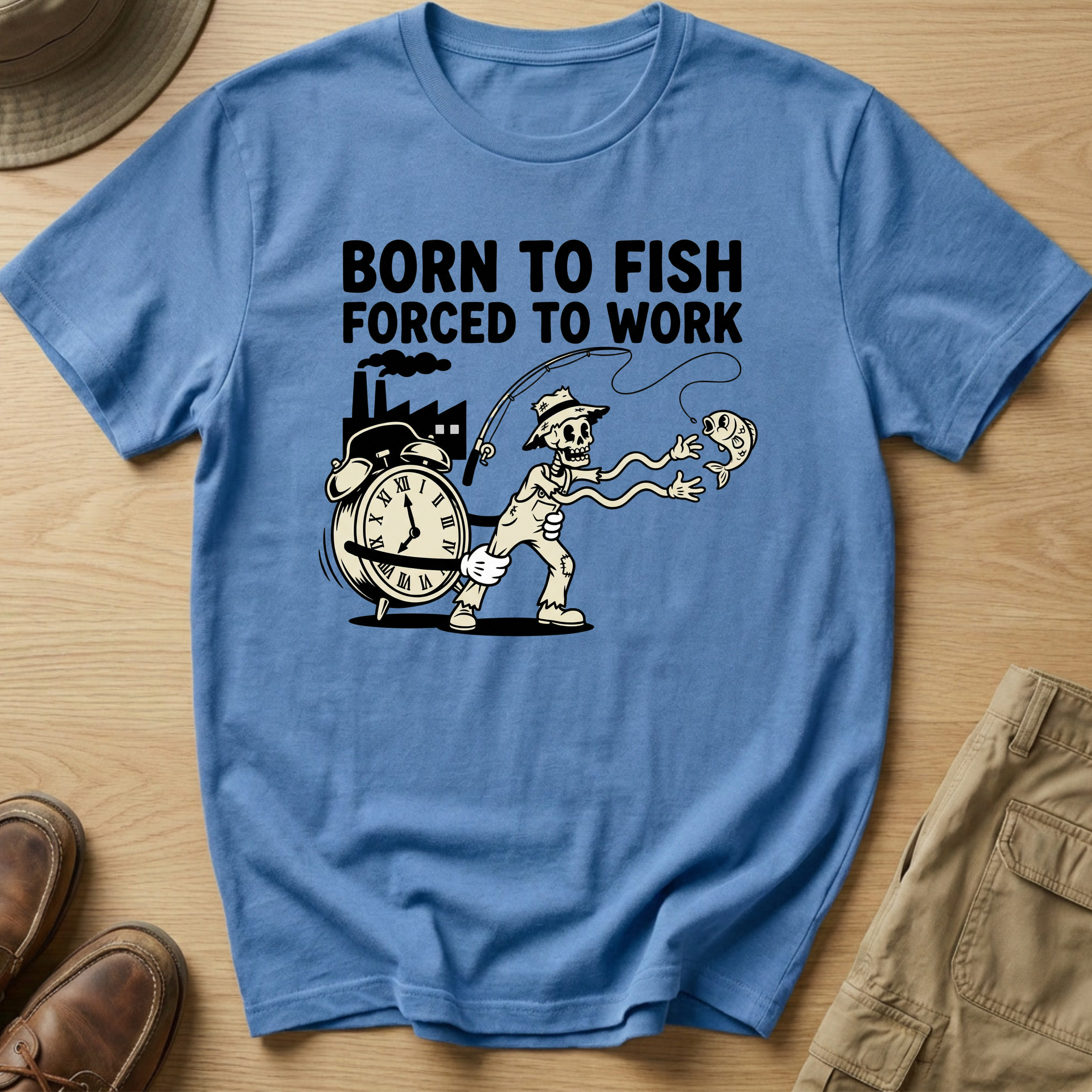 BORN TO FISH FORCED TO WORK T-Shirt