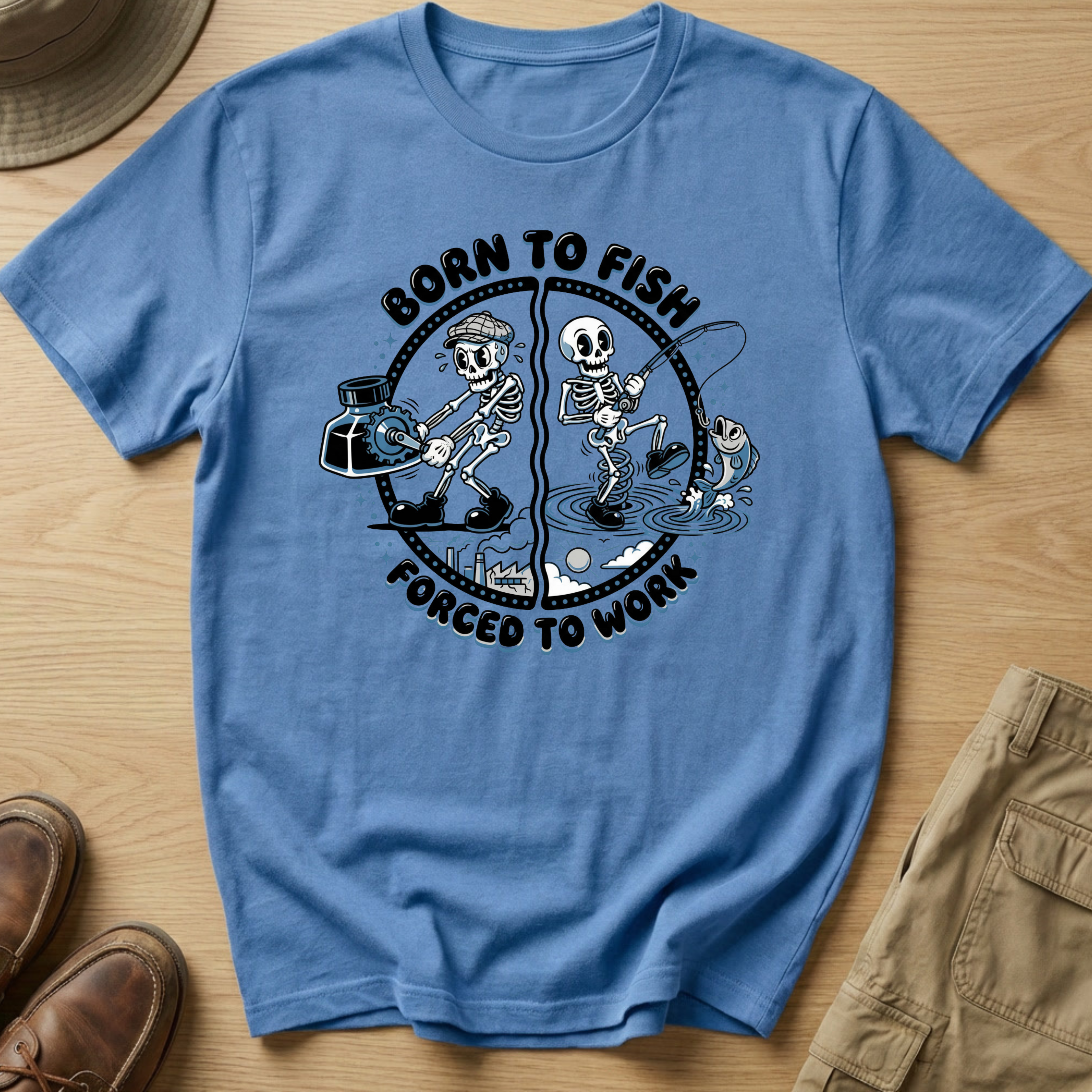 BORN TO FISH FORCED TO WORK T-Shirt