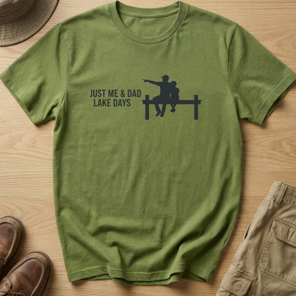 JUST ME AND DAD T-Shirt