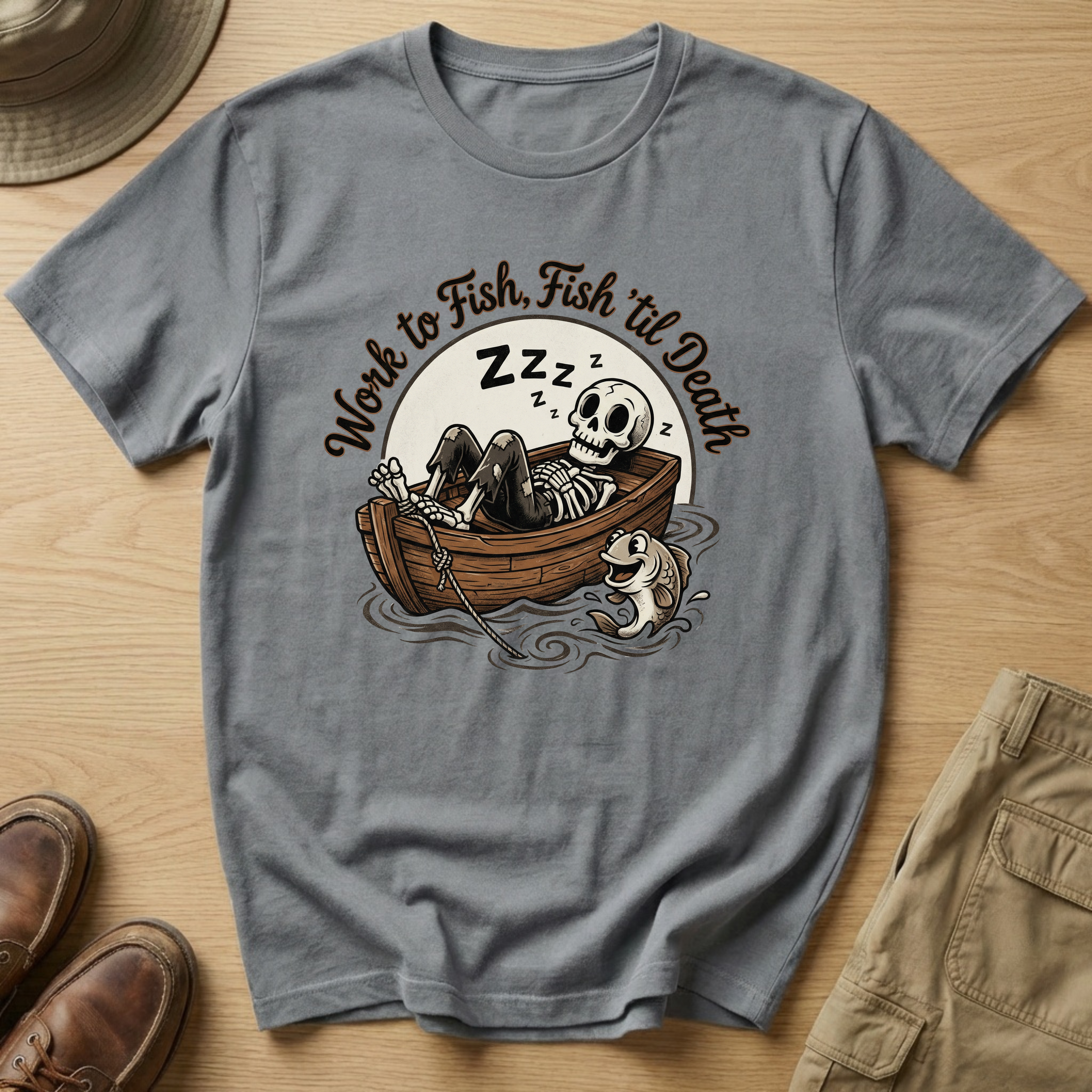 WORK TO FISH, FISH TIL DEATH T-Shirt