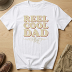 REEL COOL DAD T-Shirt